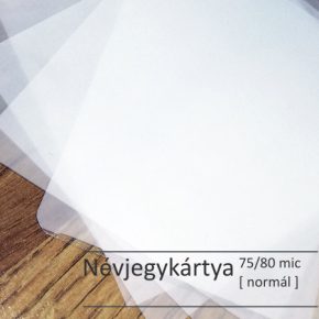   Lamináló fólia - Névjegykártya méret (55x95mm)  75-80mic