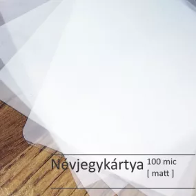  Lamináló fólia - Névjegykártya méret (55x95mm) 100mic MATT